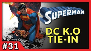 DC K.O. TIE-IN | Superman #31 In-Depth Review
