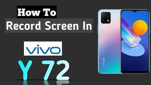 How to do screen recording in vivo y72 | vivo y72 me screen recording kaise kare | vivo y72