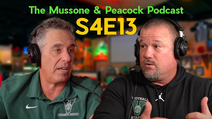 The Mussone & Peacock Podcast | S4E13