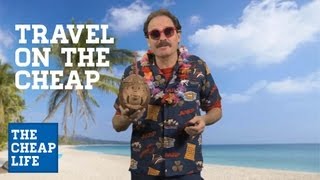 Information Travel Tips for the Frugal from the Ultimate Cheapskate | The Cheap Life with Jeff Yeager | AARP News