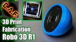 3D Printer Fabrication - Robo3D R1 - Caraudiofabrication