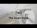 Coming soon  the boat dude