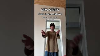 DOES IT MACARENA PART 1