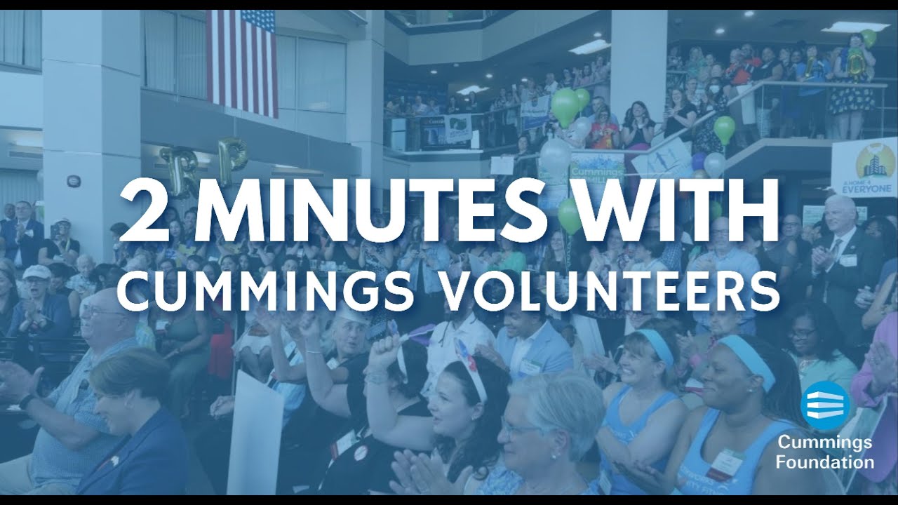 2 Minutes with Cummings Volunteers