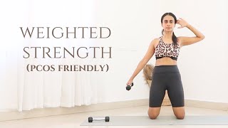 35 min Full Body Strength | PCOS & Hormone Friendly | Dumbbell Toning Workout