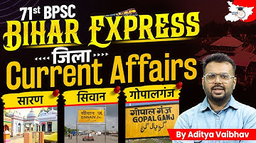 BPSC 71st Bihar Express: Area-Specific Current Affairs By Aditya Sir | BPSC StudyIQ