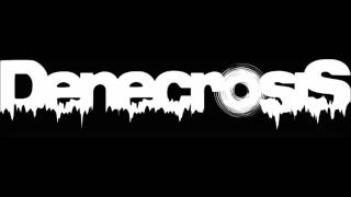 Denecrosis - Psychedelicious