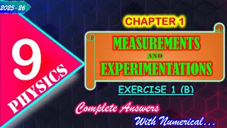 Measurements and Experimentations | Class 9 Physics Chapter 1| Exercise 1B | Answers with Numerical