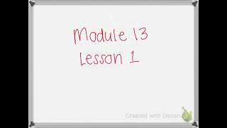 Module 13 Lesson 1