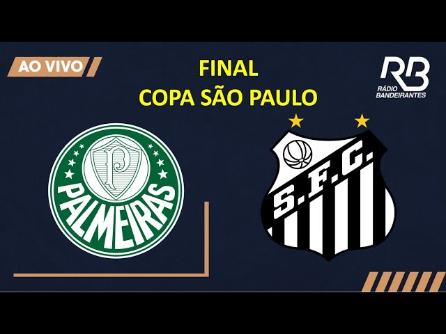 Santos x Palmeiras ao vivo: onde assistir à final da Copa SP de Futebol  Júnior