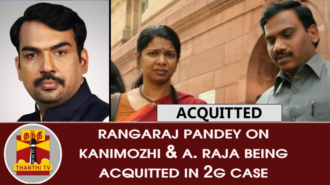 Rangaraj Pandey on Kanimozhi & A.Raja being acquitted in 2G Case | Thanthi TV