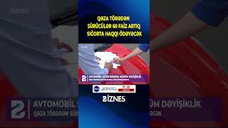 Qəza törədən sürücülər 60 faiz artıq sığorta haqqı ödəyəcək