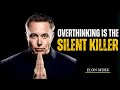 Overthinking Is the Silent Killer | Stop Destroying Your Life With Endless Doubt