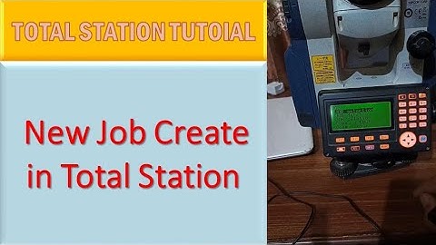 How To Create New Job In Total station.