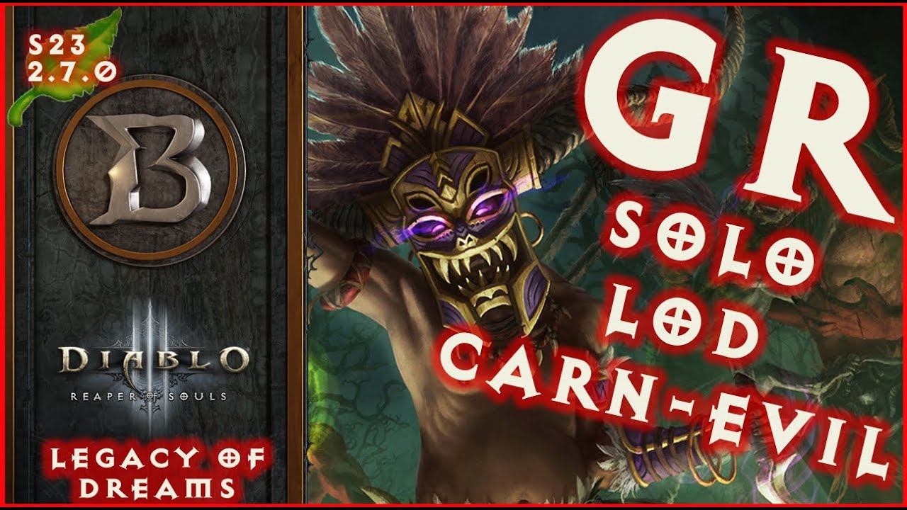 Witch Doctor LoD CarnEvil GR Solo Push Build 2.7.0 Diablo 3 Season 23