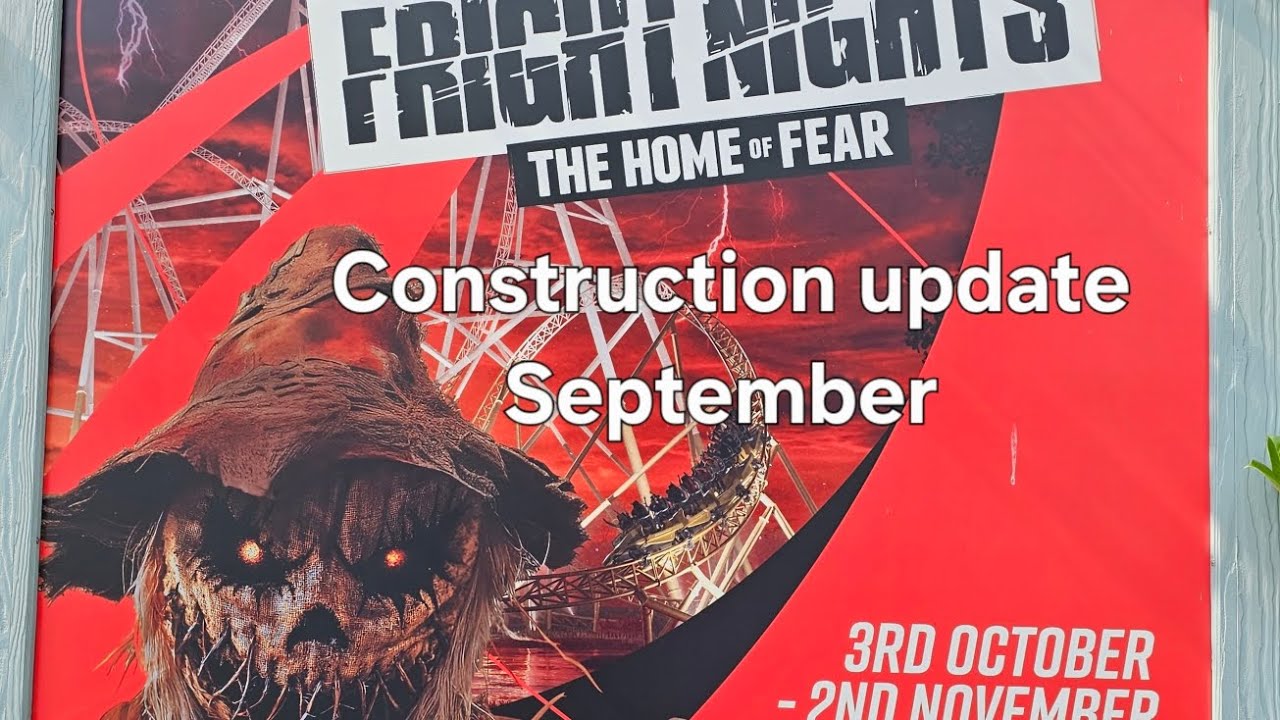 Fright nights construction update September 2025