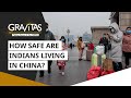 Gravitas: China uses Indian diaspora to Blackmail India | Shree | Indian In China | World News |Wion