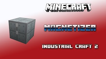 Magnetizer 💎Industrial Craft 2 Tutorial 💎 English