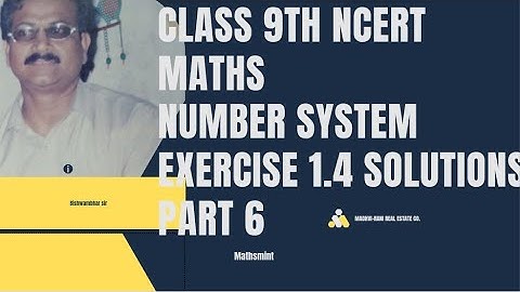 Number System | Class 9 Maths NCERT Chapter 1 Exercise 1.4 Introduction + Solutions