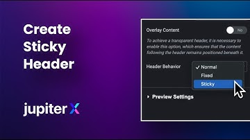Creating a Sticky Header in Jupiter X