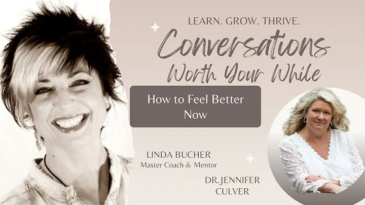 How to Feel Better Now - CWYW with Linda Bucher an...