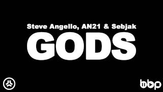 Steve Angello vs. AN21 & Sebjak - Gods (Original Mix) chords