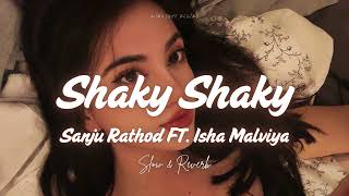 Shaky Shaky – Sanju Rathod ft. Isha Malviya | Slow & Reverb | Midnight Reverb | Viral Chill Vibes screenshot 5