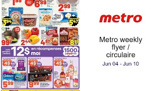 Metro weekly flyer / circulaire Jun 04 - Jun 10
