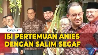 [FULL] Hasil Pertemuan Anies dengan Ketua Majelis Syuro PKS Salim Segaf: Dapat Energi Baru