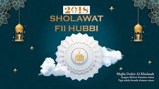Sholawat Fi hubbi - Hadrotusyaikh KH Asrori Al Ishaqi RA - Al Khidmah Batam