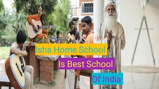 Isha Home School is The Best School Of India ☆ Sadhguru ☆