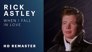 Rick Astley - When I Fall In Love ( Video, HD Remaster)