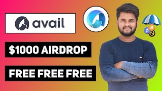 Avail - Free Confirm Airdrop || Get Upto $1000 Airdrop || Avail Airdrop Step by Step Guide