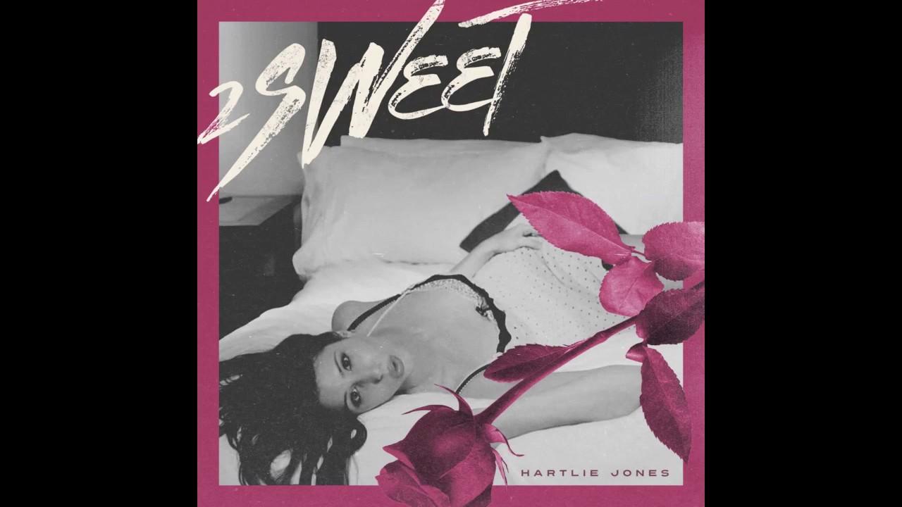 Watch Hartlie Jones - 2 Sweet (Audio) on YouTube Watch Hartlie Jones - 2 Sweet (Audio) on YouTube