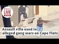 Assault rifle used in alleged gang wars on Cape Flats