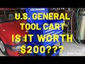 U.S. General 30” 5 Drawer Mechanic’s Cart from Harbor Freight is it worth $200?