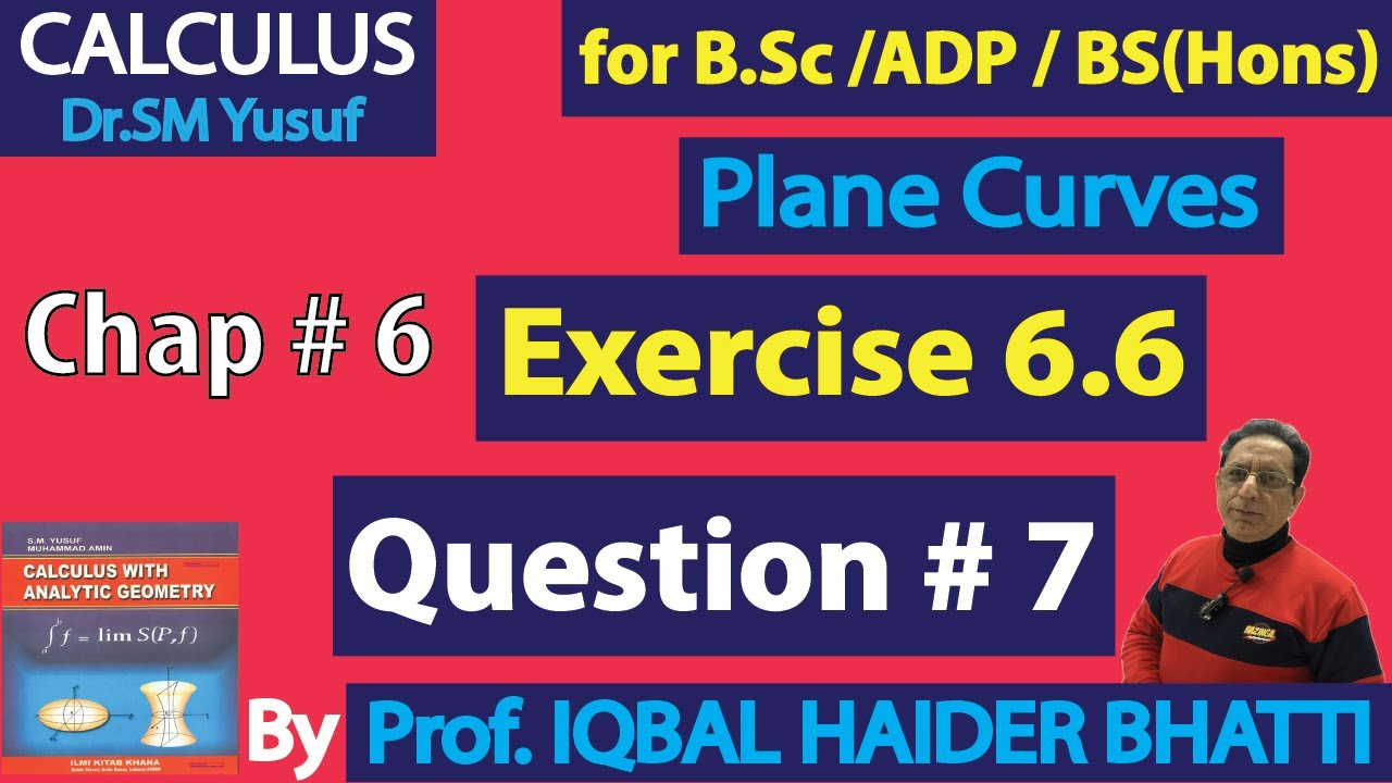 Ch 6 Plane Curves 1 Ex 6 6 Question 7 Calculus Analytic Geometry Ch 6 plane curves 1 ex 6 6 question 7 calculus analytic geometry