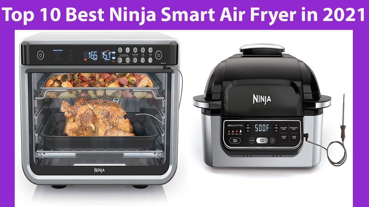 Top 10 Best Ninja Smart Air Fryer in 2021 YouTube