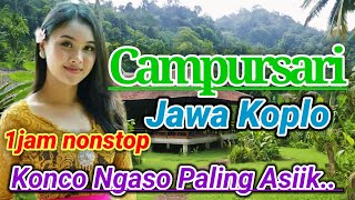 Download Lagu KONCO NGASO LORR!!!//CAMPURSARI JAWA KOPLO KOLEKSI TERBAIK👍💯,, MP3 Download Lagu KONCO NGASO LORR!!!//CAMPURSARI JAWA KOPLO KOLEKSI TERBAIK👍💯,, MP3