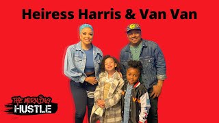 Our Youngest Guests Ever: Van Van & Heiress Harris Talk 'Be You' Single