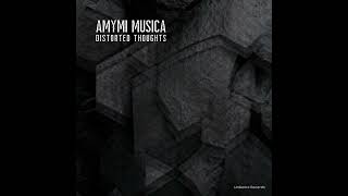 Celebrity PREMIERE: Amymi Musica - Distorted Thoughts (Extended Mix) [UnGenre Records] Wealth