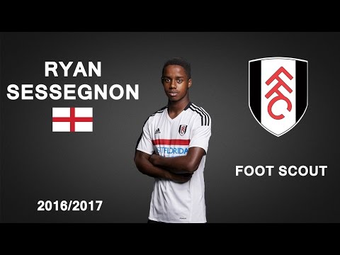 RYAN SESSEGNON | Fulham | Goals, Skills, Assists | 2016/2017 (HD)