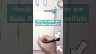 Mega BuJo Hack: Ganz easy am Rand schreiben oder zeichnen ✍️🤩 #journaling #bujo #bulletjournal