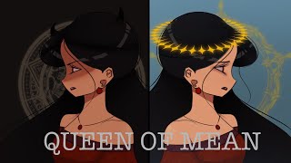 QUEEN OF MEAN |Animated