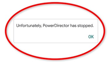 How To Fix Unfortunately PowerDirector Has Stopped Error Android & Ios - Fix PowerDirector Not Open