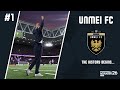 FMM 26 Create-a-Club x Road-to-Glory: UNMEI FC | The History Begins #1
