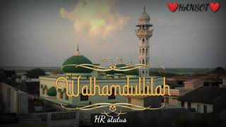 Hansot Subhanallha Alhamdulillha Allha Hu Akbar Status Hansot Jumma Masjid