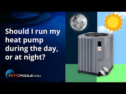 Should I Run My Heat Pump During The Day Or At Night?