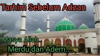 Tarhim Sebelum Adzan. Masjid Agung Madani Islamic Centre Kab RokanHulu Riau.