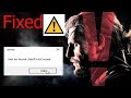 how to slove fail to hook get tick count in Metal Gear Solid V Ground Zeroes|ur indian geek|2016